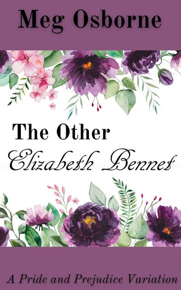 The Other Elizabeth Bennet - Meg Osborne