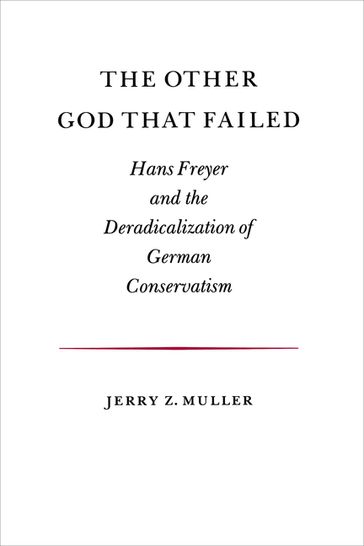 The Other God that Failed - Jerry Z. Muller