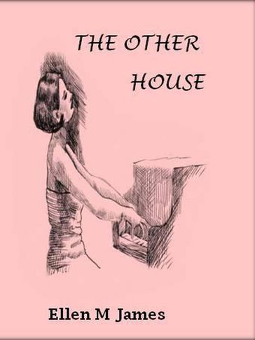 The Other House - Ellen M James