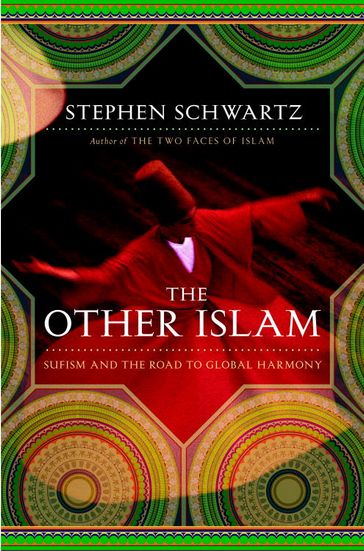 The Other Islam - Stephen Schwartz
