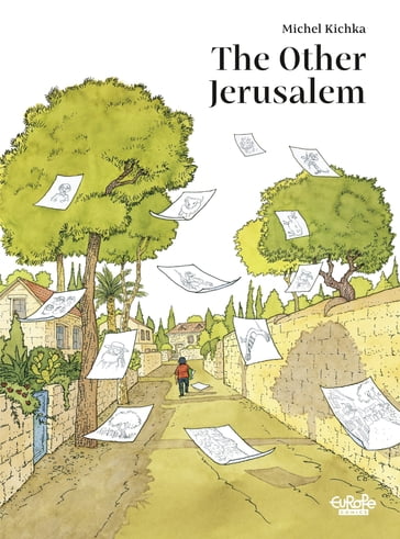 The Other Jerusalem - Michel Kichka