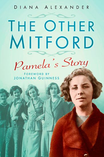 The Other Mitford - Diana Alexander - Jonathan Guinness