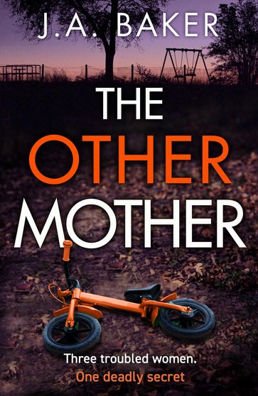 The Other Mother - J A Baker