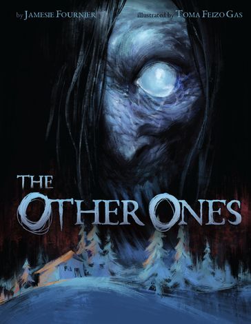 The Other Ones - Jamesie Fournier