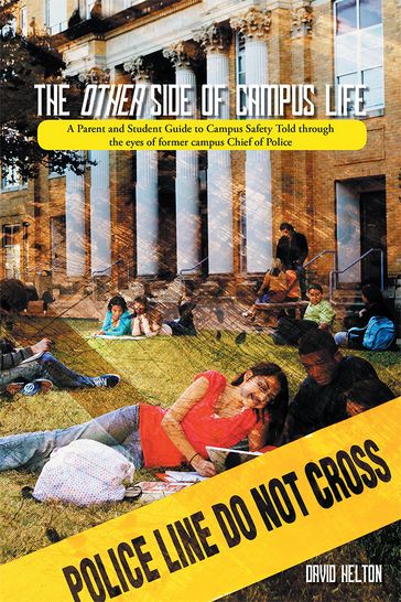 The Other Side of Campus Life - David Helton
