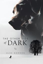 The Other Side of Dark