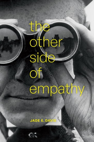 The Other Side of Empathy - Jade E. Davis