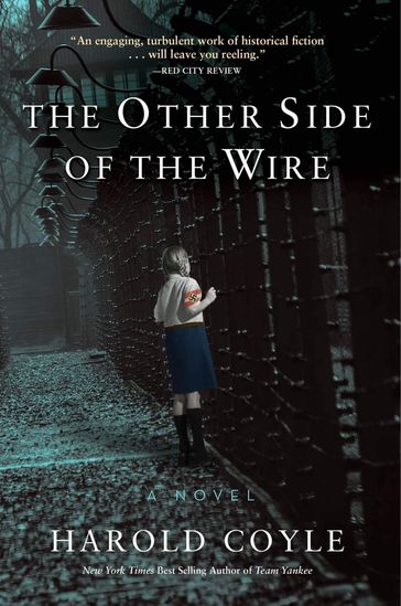 The Other Side of the Wire - Harold Coyle