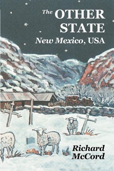 The Other State, New Mexico USA - Richard McCord
