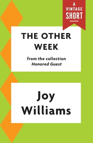 The Other Week - Joy Williams