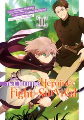 The Otome Heroine s Fight for Survival (Manga): Volume 2