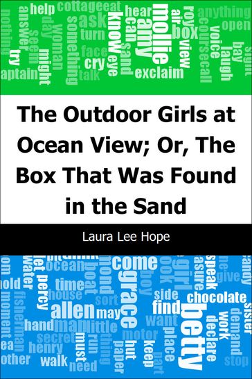 The Outdoor Girls at Ocean View; Or, The Box That Was Found in the Sand - Laura Lee Hope