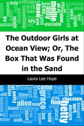 The Outdoor Girls at Ocean View; Or, The Box That Was Found in the Sand