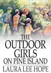 The Outdoor Girls on Pine Island