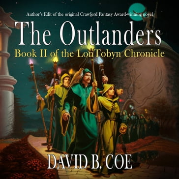 The Outlanders - David B. Coe