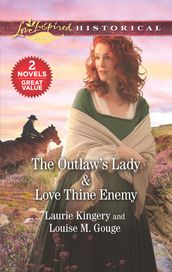 The Outlaw s Lady & Love Thine Enemy