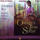The Outlaw s Twin Sister (The Belles of Lordsburg Series, Book 3)