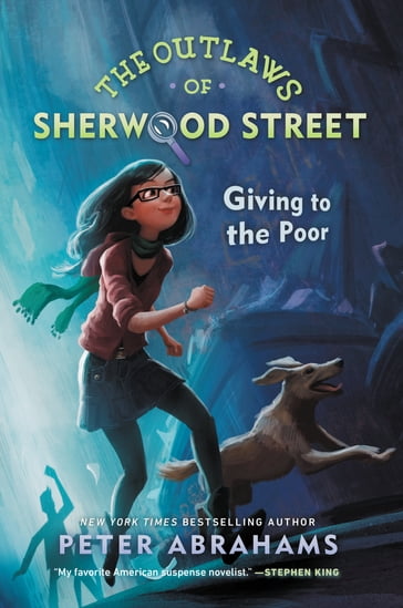 The Outlaws of Sherwood Street: Giving to the Poor - Peter Abrahams