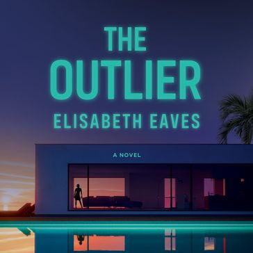 The Outlier - Elisabeth Eaves