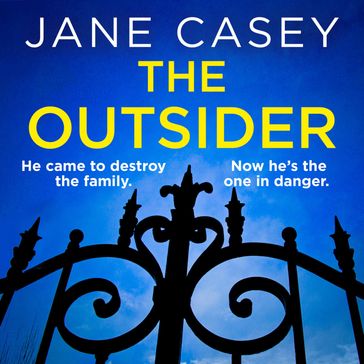 The Outsider: The brilliant new detective crime thriller that will have you on the edge of your seat! - Jane Casey