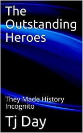 The Outstanding Heroes