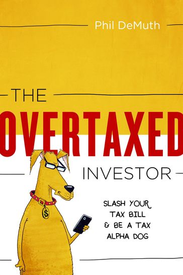 The OverTaxed Investor - Phil DeMuth