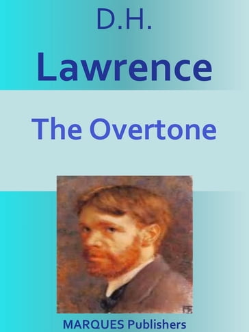 The Overtone - David Herbert Lawrence