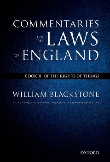 The Oxford Edition of Blackstone's: Commentaries on the Laws of England - William Blackstone