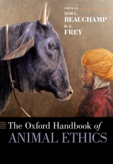 The Oxford Handbook of Animal Ethics