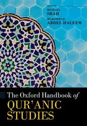 The Oxford Handbook of Qur anic Studies