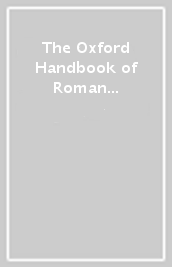 The Oxford Handbook of Roman Philosophy