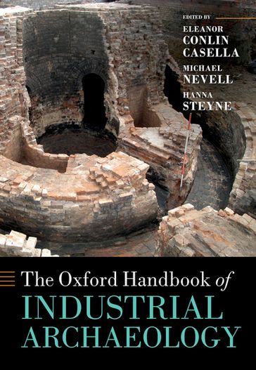 The Oxford Handbook of Industrial Archaeology