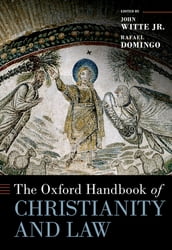 The Oxford Handbook of Christianity and Law
