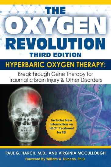The Oxygen Revolution, Third Edition - M.D. Paul G. Harch - Virginia McCullough