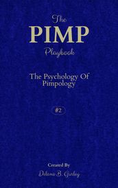 The PIMP Playbook Volume #2