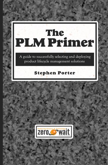 The PLM Primer - Stephen Porter