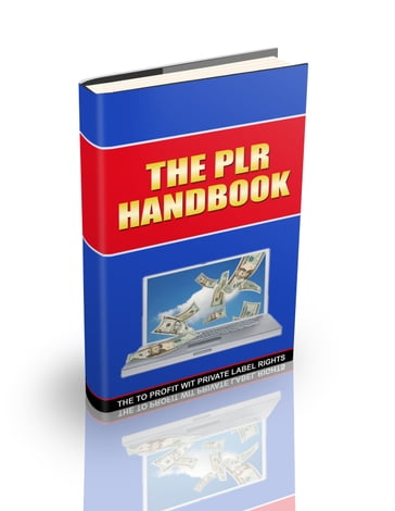 The PLR Handbook - Sangram Singha Roy