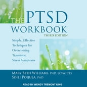 The PTSD Workbook, Third Edition