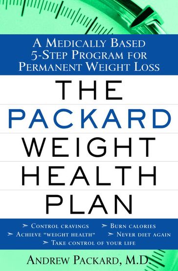 The Packard Weight Health Plan - Dr. Andrew Packard