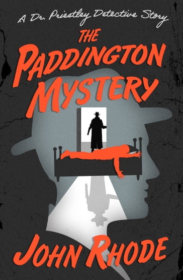 The Paddington Mystery - John Rhode