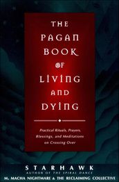 The Pagan Book of Living and Dying