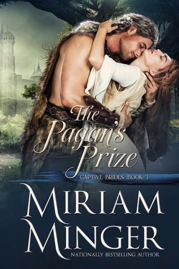 The Pagan's Prize - Miriam Minger