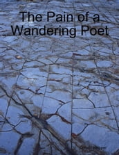The Pain of a Wandering Poet