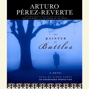 The Painter of Battles - Arturo Perez-Reverte