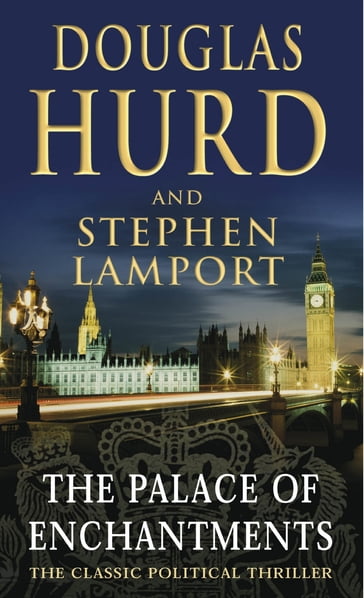 The Palace Of Enchantments - Douglas Hurd - Stephen Lamport