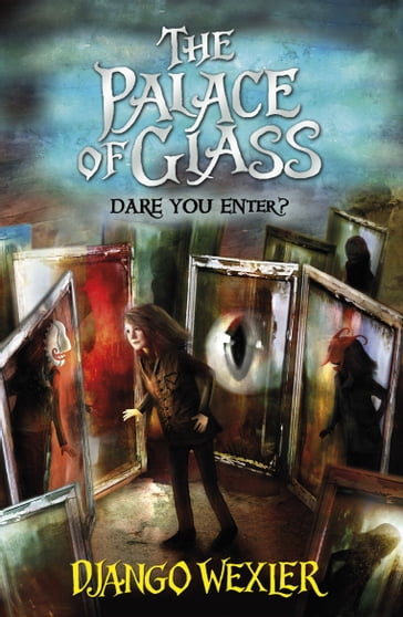 The Palace of Glass - Django Wexler