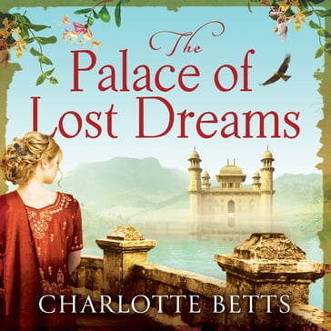 The Palace of Lost Dreams - Charlotte Betts
