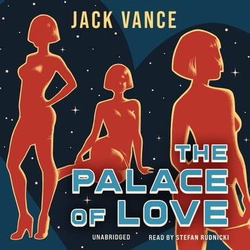 The Palace of Love - Jack Vance