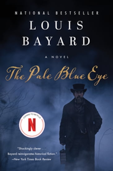 The Pale Blue Eye - Louis Bayard