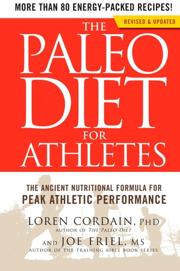 The Paleo Diet for Athletes - Joe Friel - Loren Cordain